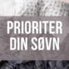 prioriter-din-søvn